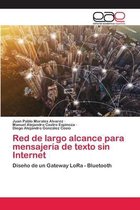 Red de largo alcance para mensajería de texto sin Internet