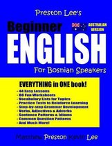 Preston Lee's English for Bosnian Speakers (Australian Version)- Preston Lee's Beginner English For Bosnian Speakers (Australian)