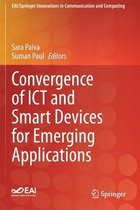 Convergence of ICT and Smart Devices for Emerging Applications