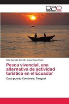 Pesca vivencial, una alternativa de actividad turística en el Ecuador