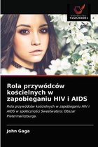 Rola przywódców kościelnych w zapobieganiu HIV i AIDS