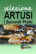 SELEZIONE ARTUSI - I Secondi Piatti
