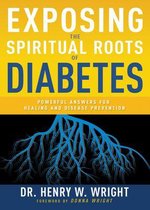 Exposing the Spiritual Roots of Diabetes