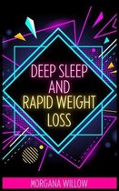 Deep Sleep and Rapid Weight loss Hypnosis