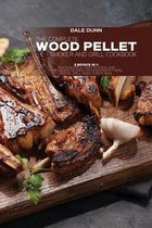 The Complete Wood Pellet Smoker and Grill Cookbook: 3 Books in 1