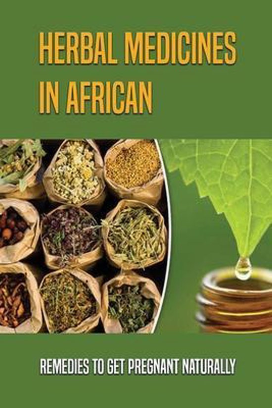 Herbal Medicines In African Remedies To Get Pregnant Naturally, Donn