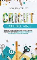 Cricut Explore Air 2