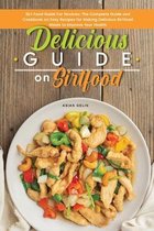 Delicious Guide on Sirtfood: Sirt Food Guide For Novices