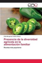 Presencia de la diversidad agrícola en la alimentación familiar