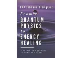 Omslag van From Quantum Physics to Energy Healing