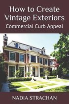 How to Create Vintage Interiors- How to Create Vintage Exteriors
