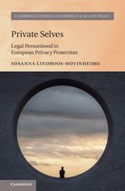 Cambridge Studies in European Law and Policy - Private Selves