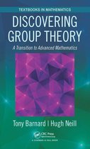 Textbooks in Mathematics - Discovering Group Theory