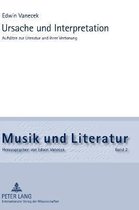 Musik Und Literatur- Ursache und Interpretation