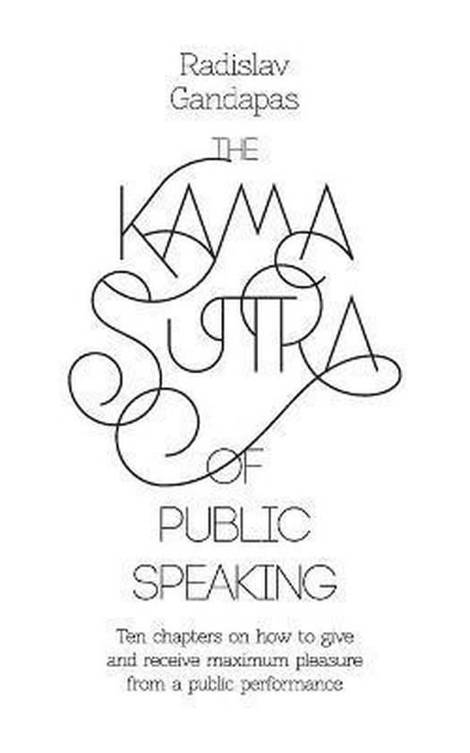 The Kama Sutra of Public Speaking - cover