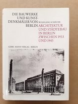 Architektur und Stdtebau in Berlin zwischen 1933 und 1945
