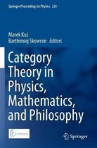 Category Theory in Physics, Mathematics, and Philosophy