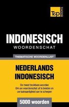 Dutch Collection- Thematische woordenschat Nederlands-Indonesisch - 5000 woorden