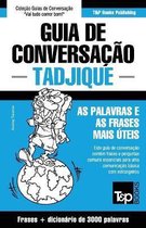 European Portuguese Collection- Guia de Conversação Português-Tadjique e vocabulário temático 3000 palavras