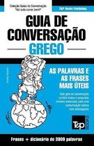 European Portuguese Collection- Guia de Conversação Português-Grego e vocabulário temático 3000 palavras