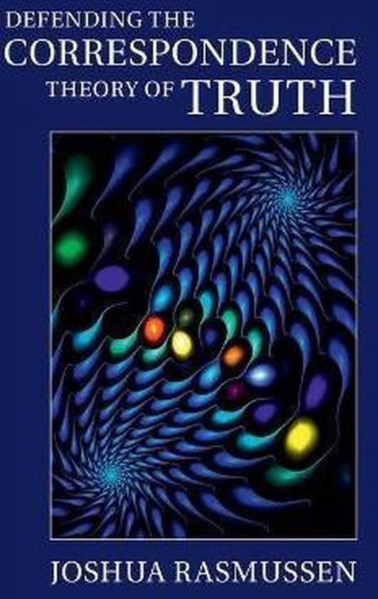 Defending the Correspondence Theory of Truth