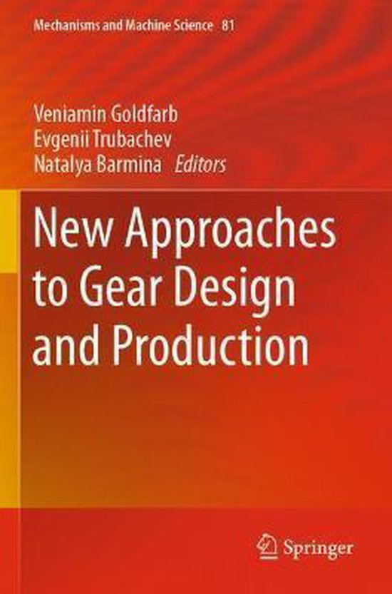 New Approaches to Gear Design and Production 9783030349479 Boeken