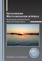 Critical Language and Literacy Studies 26 - Decolonising Multilingualism in Africa