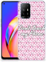 Back Cover Siliconen Hoesje OPPO A94 5G | Reno5 Z Hoesje met Tekst Flowers Pink Don't Touch My Phone