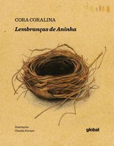 Cora Coralina - Lembranças de Aninha