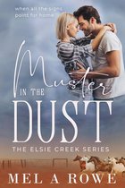 The Elsie Creek Series 5 - Muster In The Dust