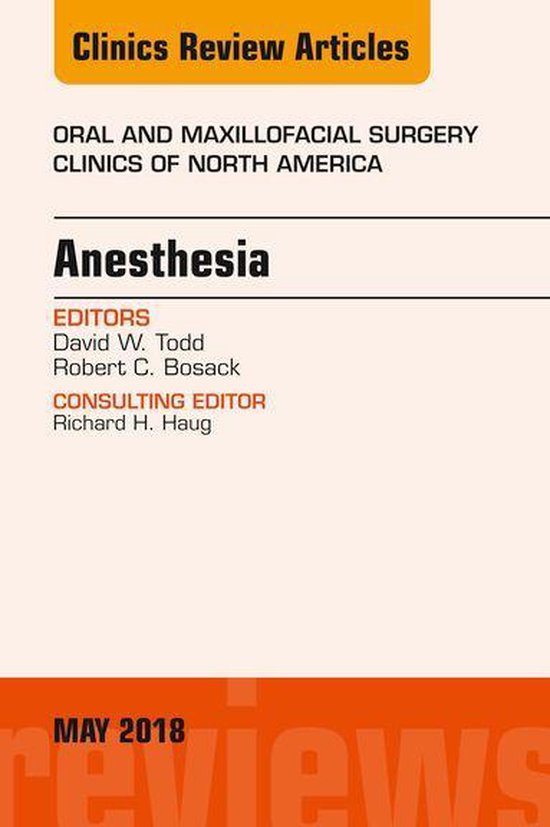 The Clinics: Dentistry Volume 30-2 - Anesthesia, An Issue of ... - cover