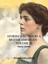 Stories written by a British American – Volume XI