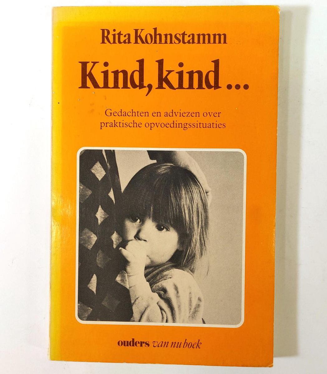 Concessie duidelijk server Kind Kind van Rita Kohnstamm 1 x tweedehands te koop - omero.nl