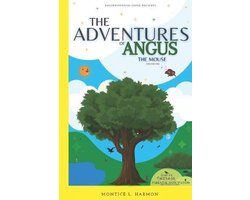 The Adventures of Angus the Mouse