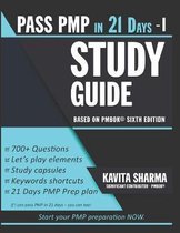 Pass Pmp in 21 Days-An Easy Guide to PMP