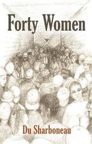Forty Women