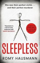 Boekcover met rode letters 'SLEEPLESS' en een zwart draadfiguur van een mens. Tekst: 'She was their perfect victim... and their perfect murderer'.