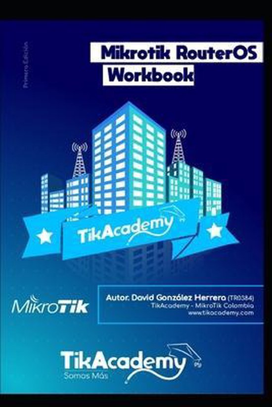 The Mikrotik RouterOS WorkBook - cover