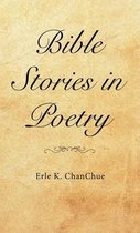 Bible Stories in Poetry