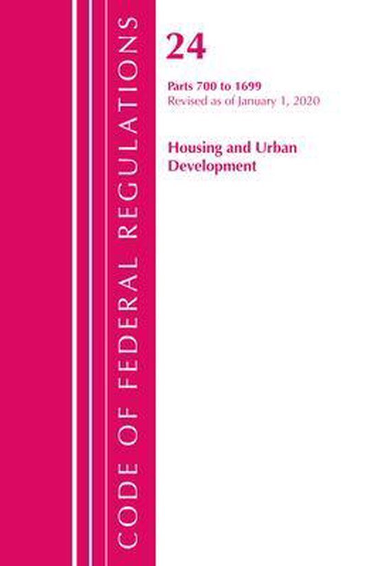 Code of Federal Regulations, Title 24 Housing and Urban Development