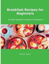 Breakfast Recipes for Beginners