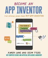 Become an App Inventor: The Official Guide from MIT App Inventor