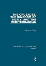 Crusades the Kingdom of Sicily & the Med