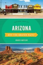 Off the Beaten Path Series- Arizona Off the Beaten Path®