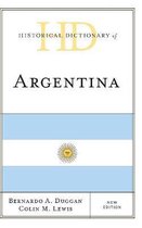 Historical Dictionaries of the Americas- Historical Dictionary of Argentina