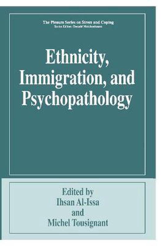 Ethnicity, Immigration, and Psychopathology - cover