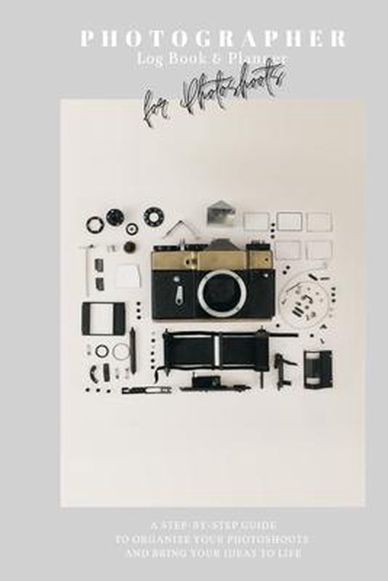 Photographer Log Book & Planner for photoshoots - cover