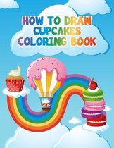 How to Draw Cupcakes Coloring Book