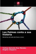 Las Palmas conta a sua história