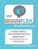 The BrainFlex Workbook-Vol 7